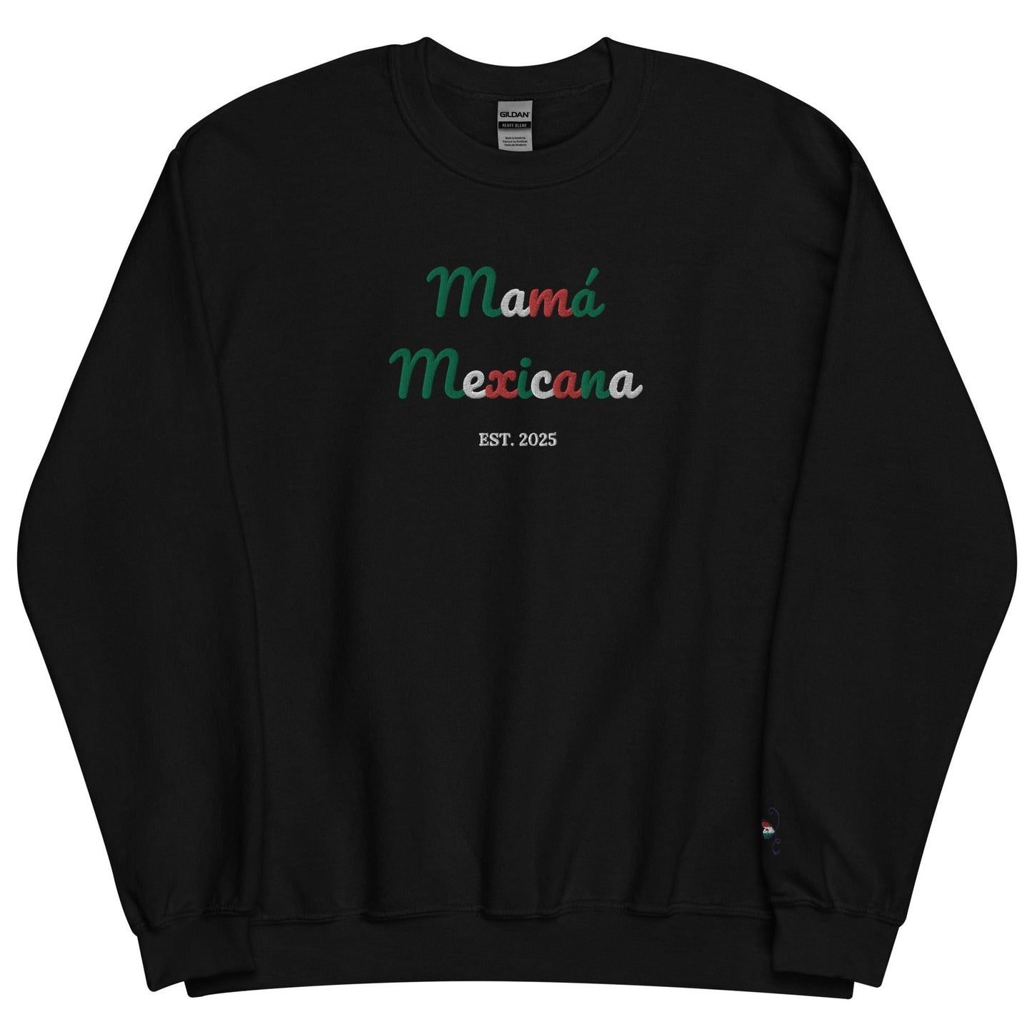 Embroidered "Mama Mexicana" Premium Sweatshirt
