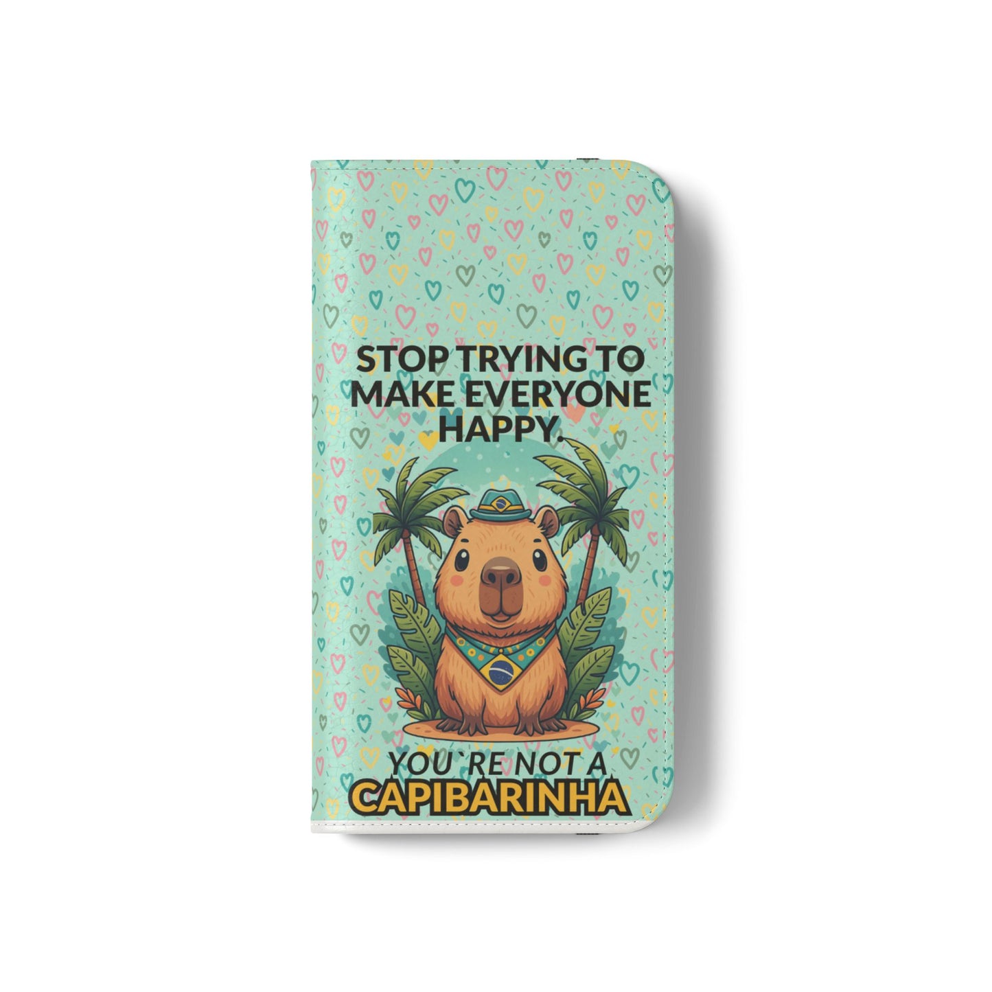 Capybara Self-Care Phone Wallet | Funny Quote Case for iPhone & Samsung