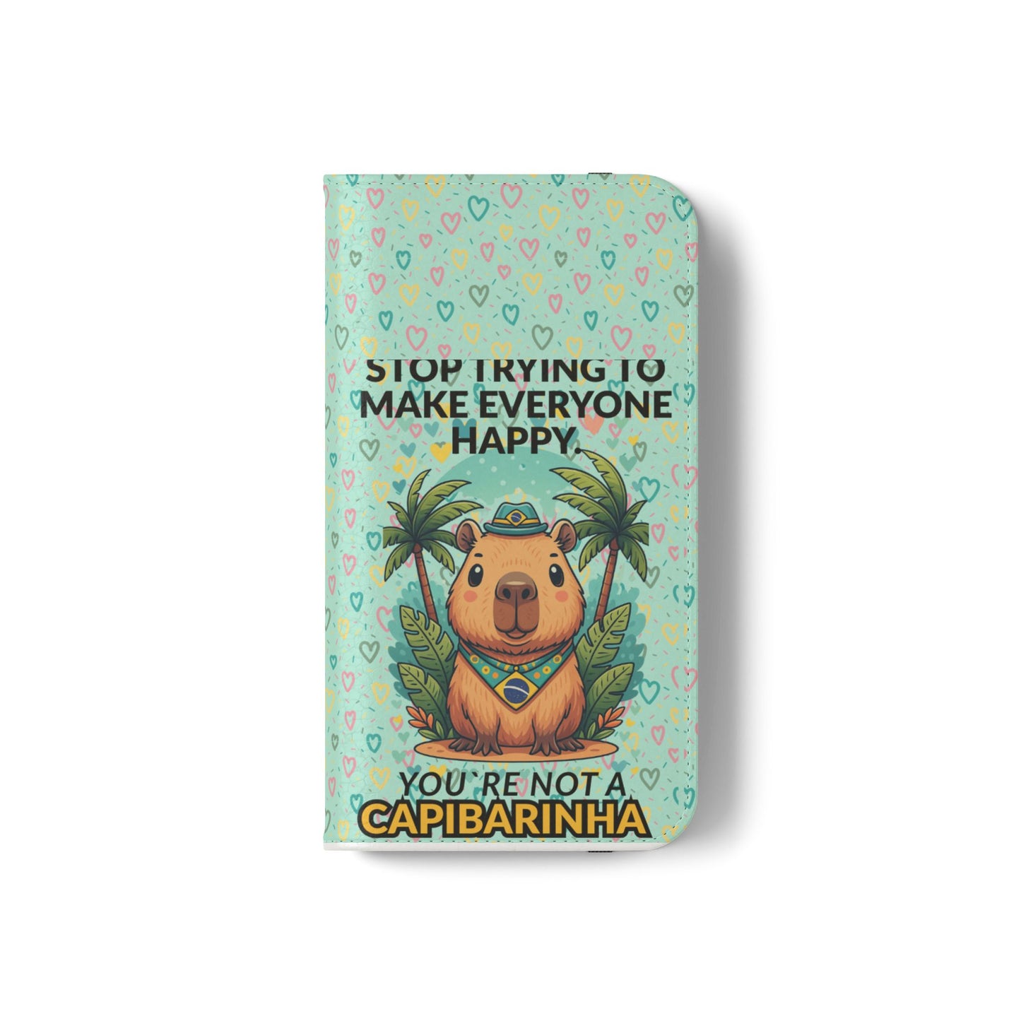 Capybara Self-Care Phone Wallet | Funny Quote Case for iPhone & Samsung