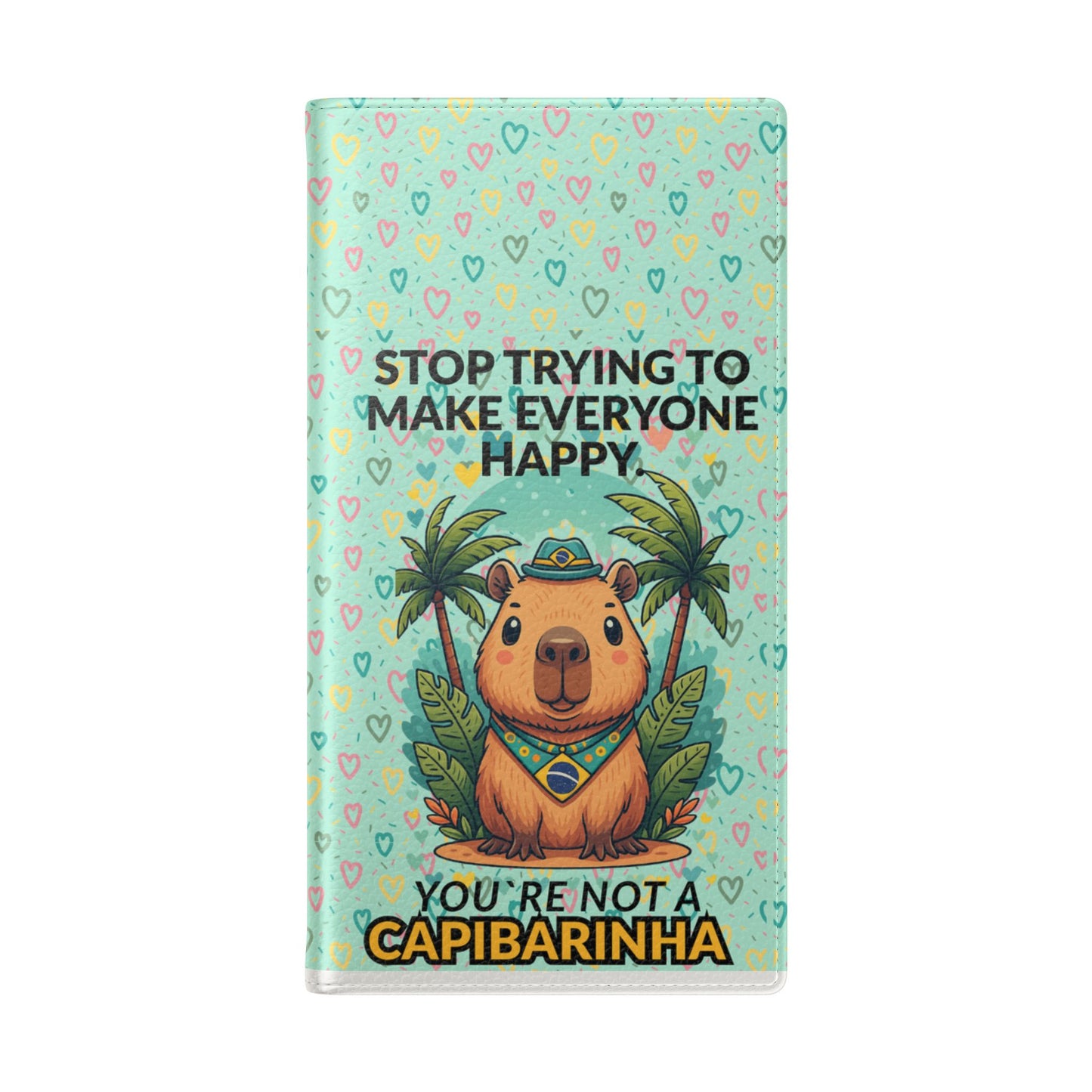 Capybara Self-Care Phone Wallet | Funny Quote Case for iPhone & Samsung
