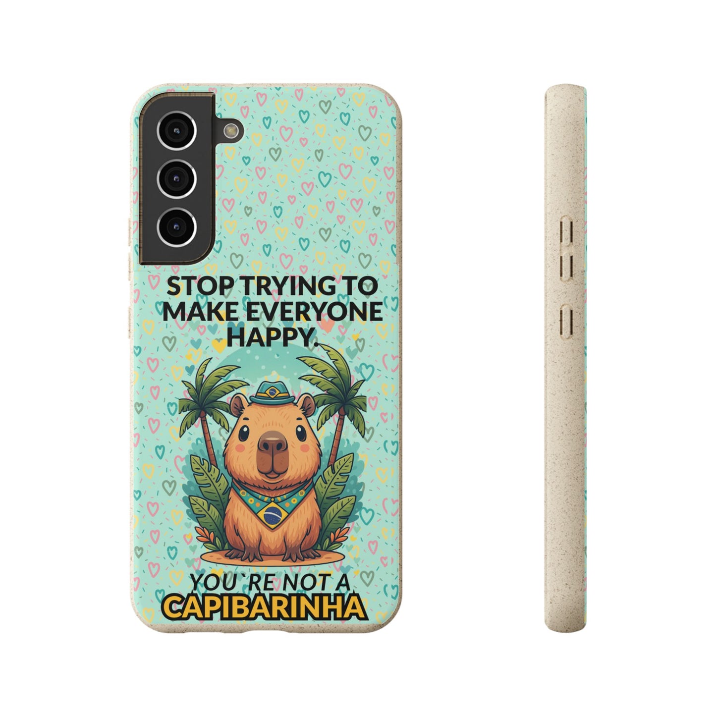 Eco-Friendly Capybara Phone Case | Biodegradable Self-Care Quote Cover for iPhone & Samsung