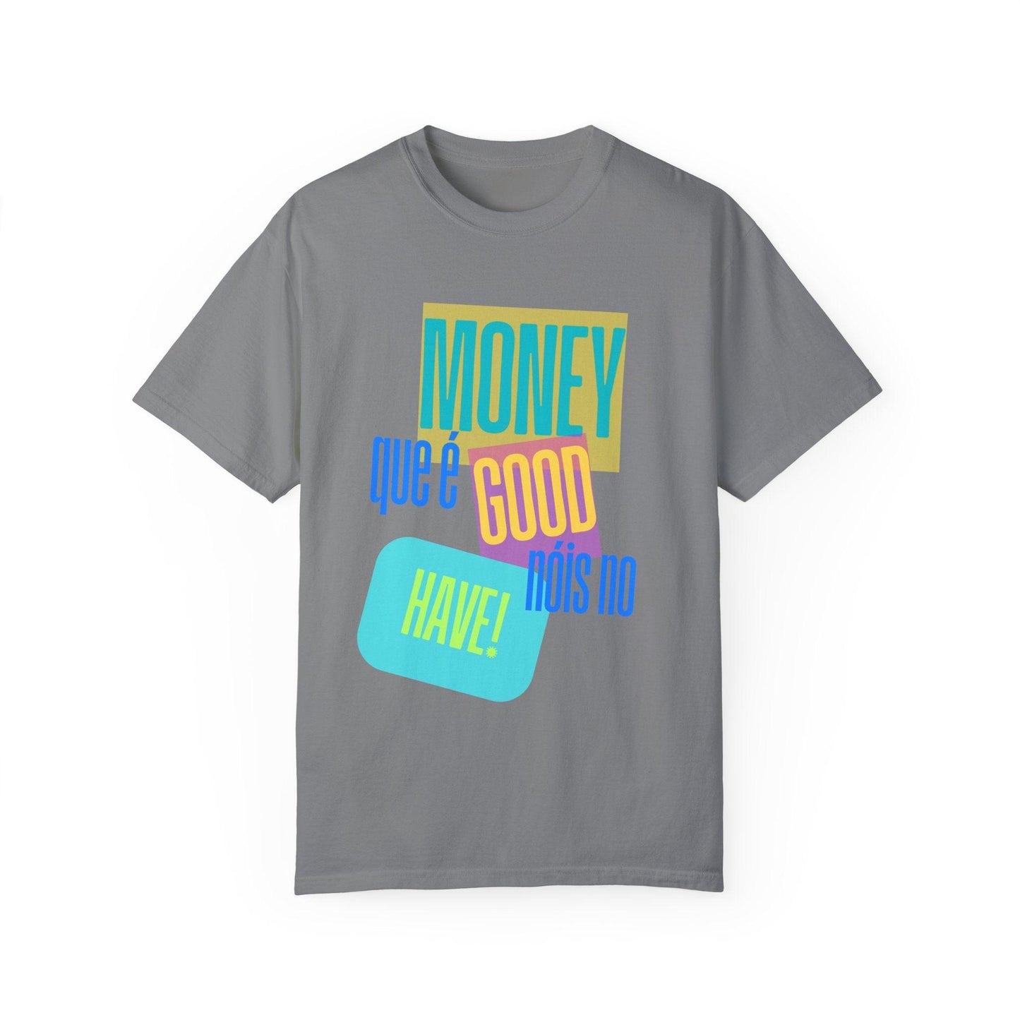 Money Que É Good