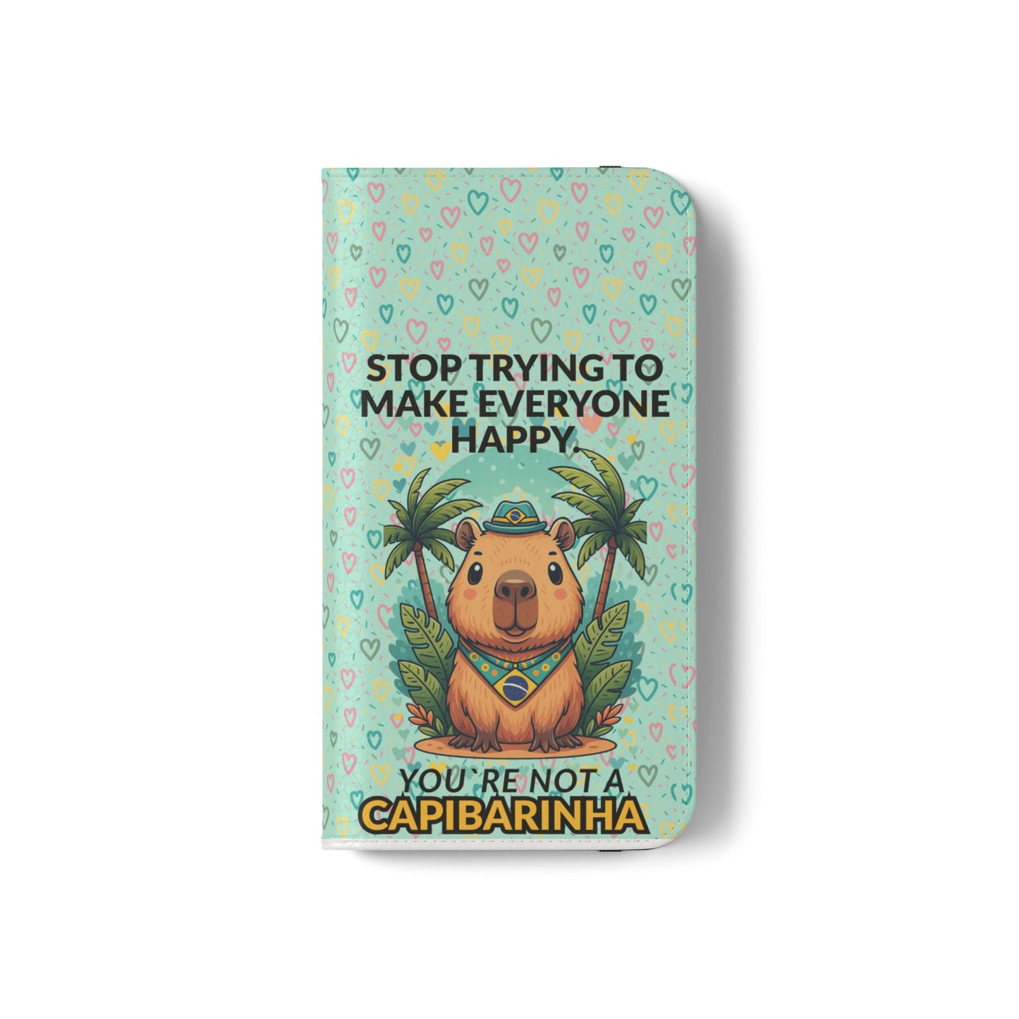 Capybara Self-Care Phone Wallet | Funny Quote Case for iPhone & Samsung