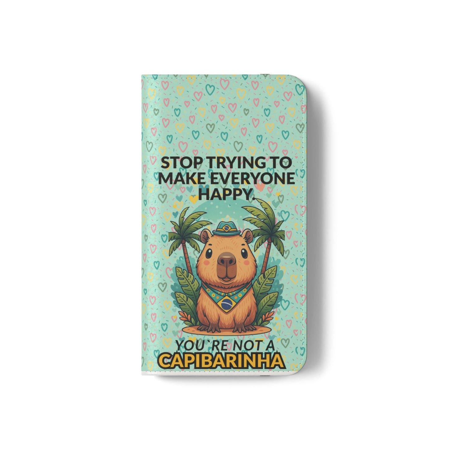 Capybara Self-Care Phone Wallet | Funny Quote Case for iPhone & Samsung