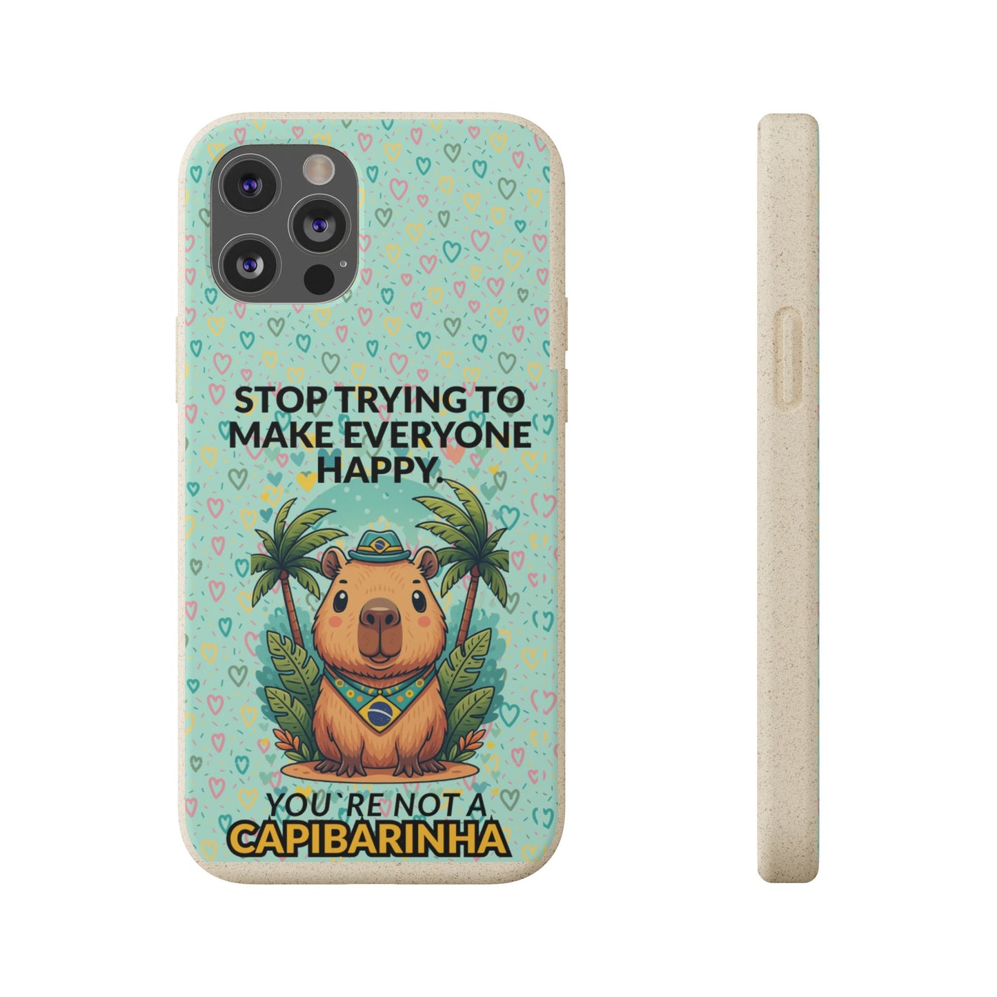 Eco-Friendly Capybara Phone Case | Biodegradable Self-Care Quote Cover for iPhone & Samsung
