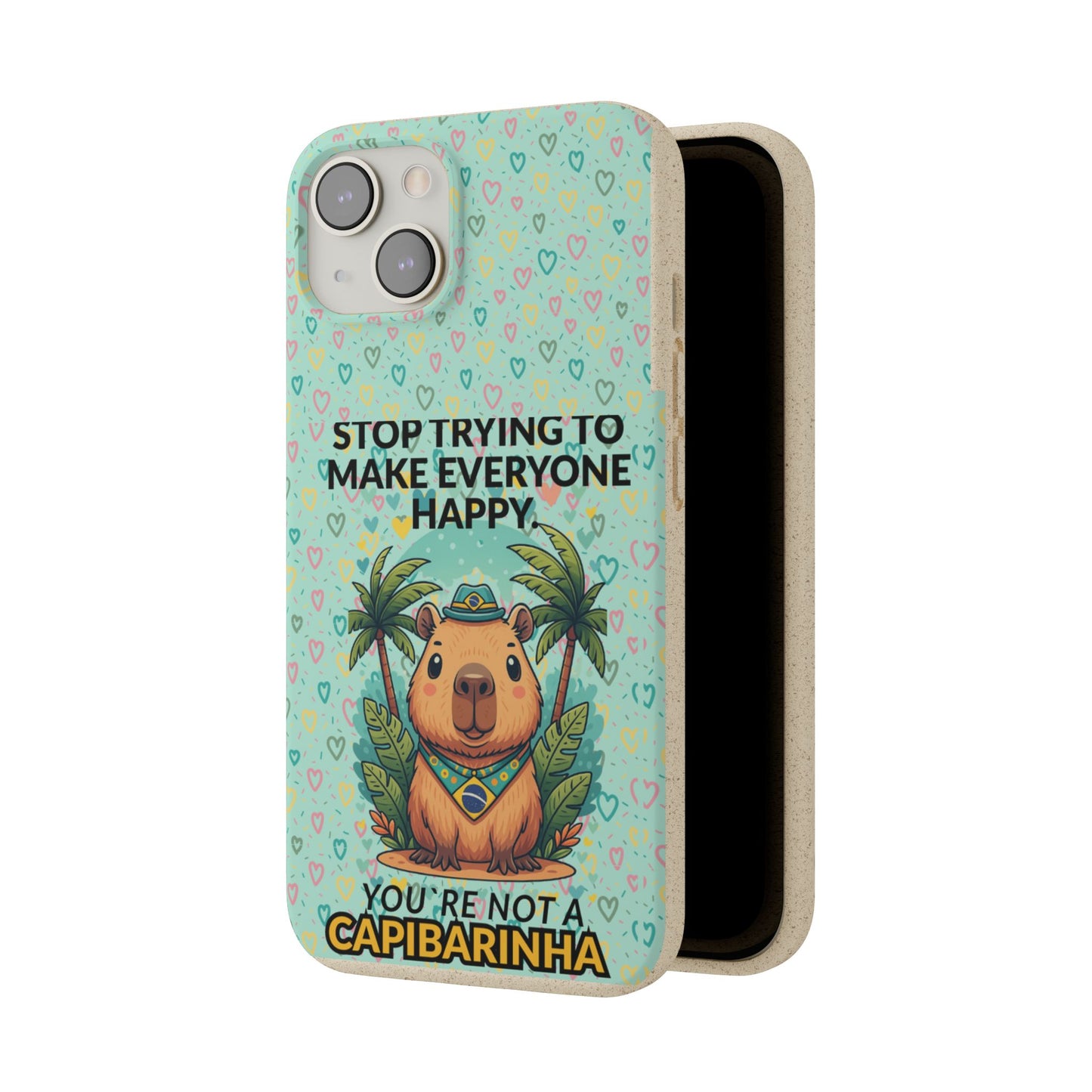 Eco-Friendly Capybara Phone Case | Biodegradable Self-Care Quote Cover for iPhone & Samsung