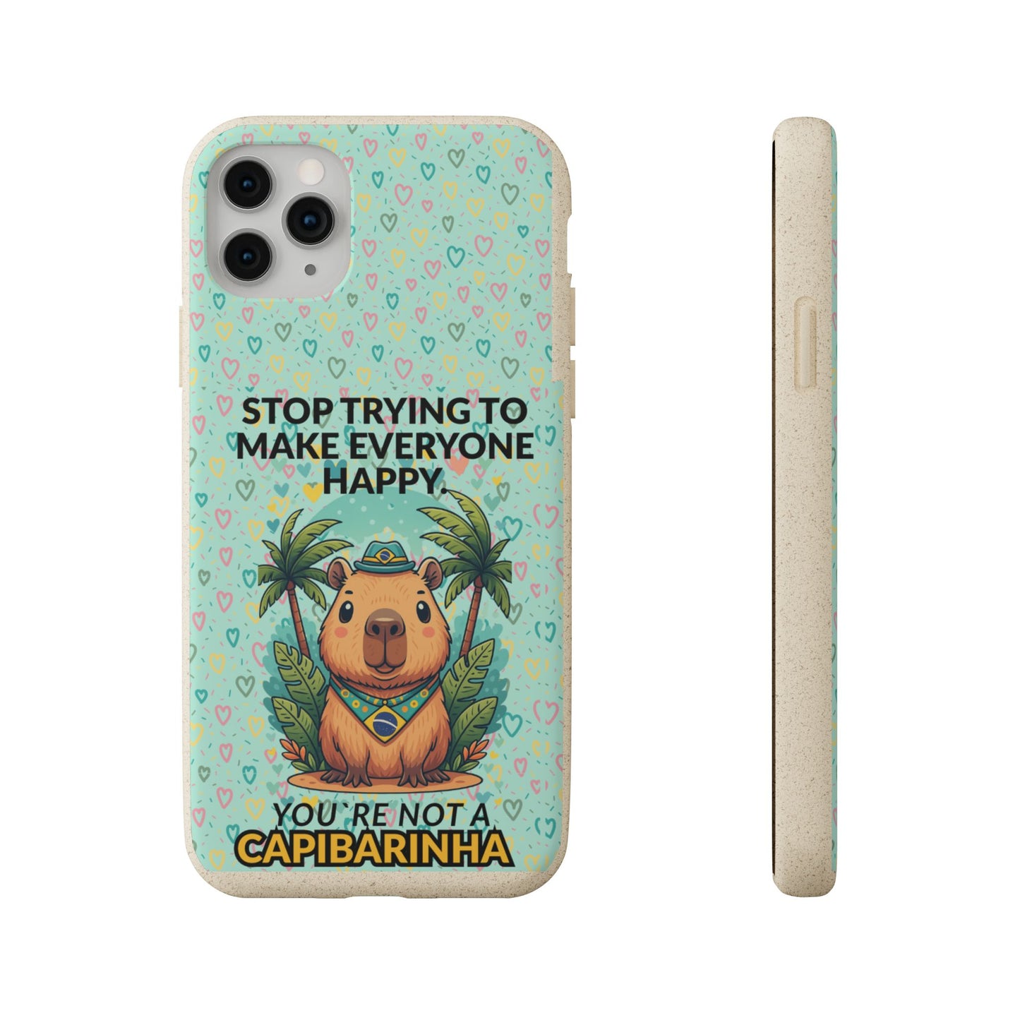 Eco-Friendly Capybara Phone Case | Biodegradable Self-Care Quote Cover for iPhone & Samsung