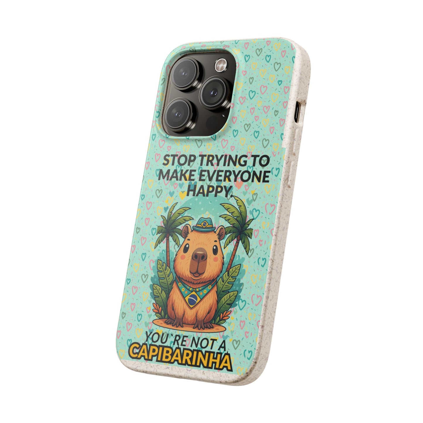 Eco-Friendly Capybara Phone Case | Biodegradable Self-Care Quote Cover for iPhone & Samsung