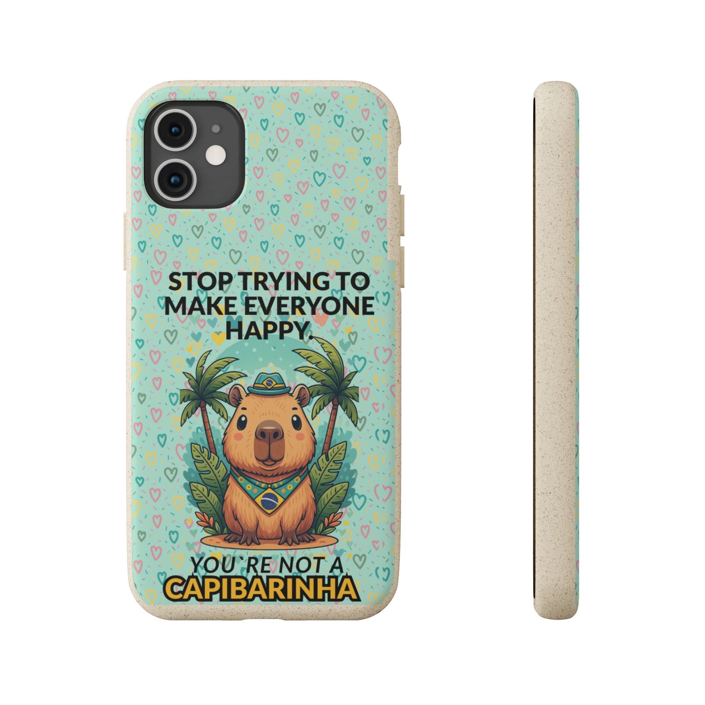 Eco-Friendly Capybara Phone Case | Biodegradable Self-Care Quote Cover for iPhone & Samsung