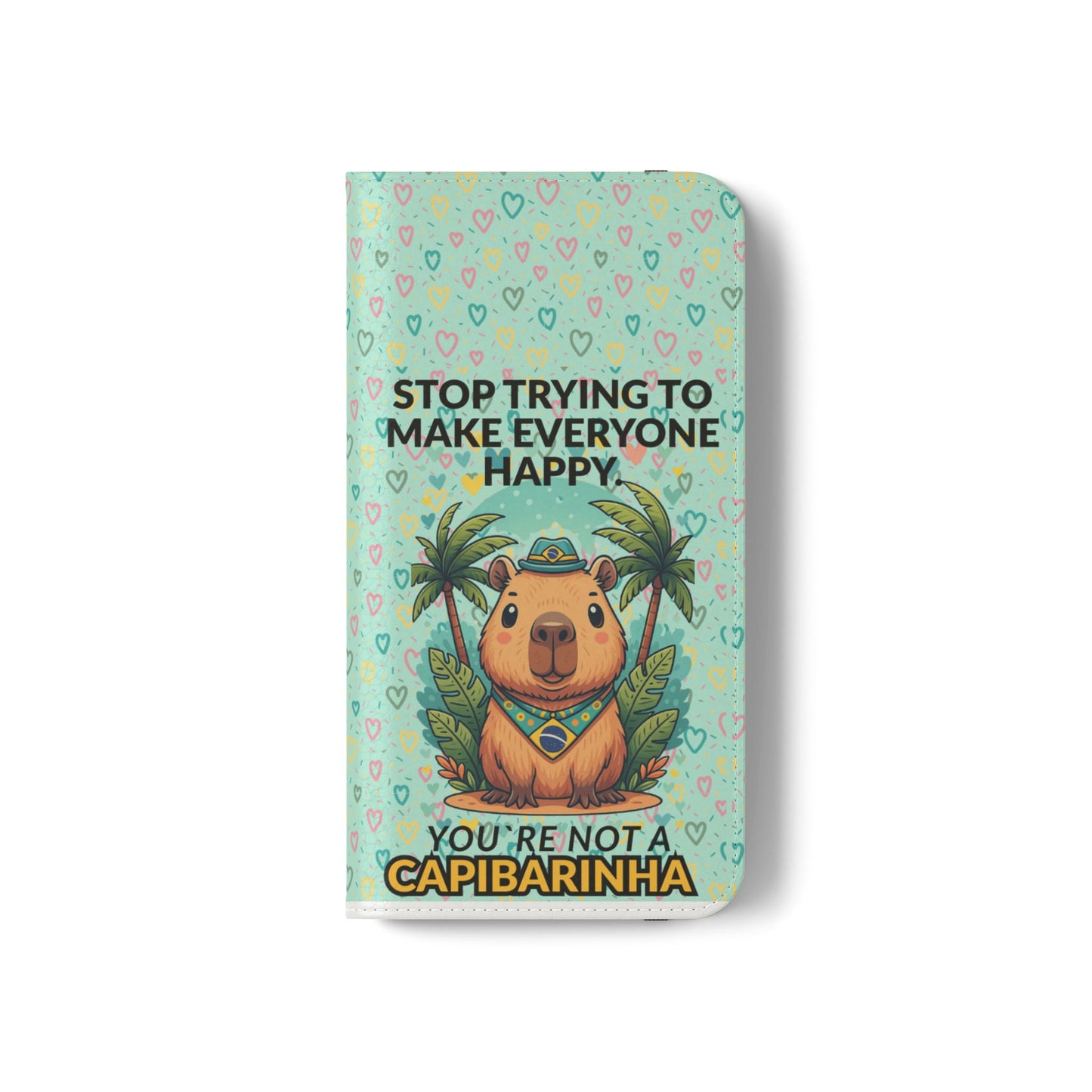 Capybara Self-Care Phone Wallet | Funny Quote Case for iPhone & Samsung
