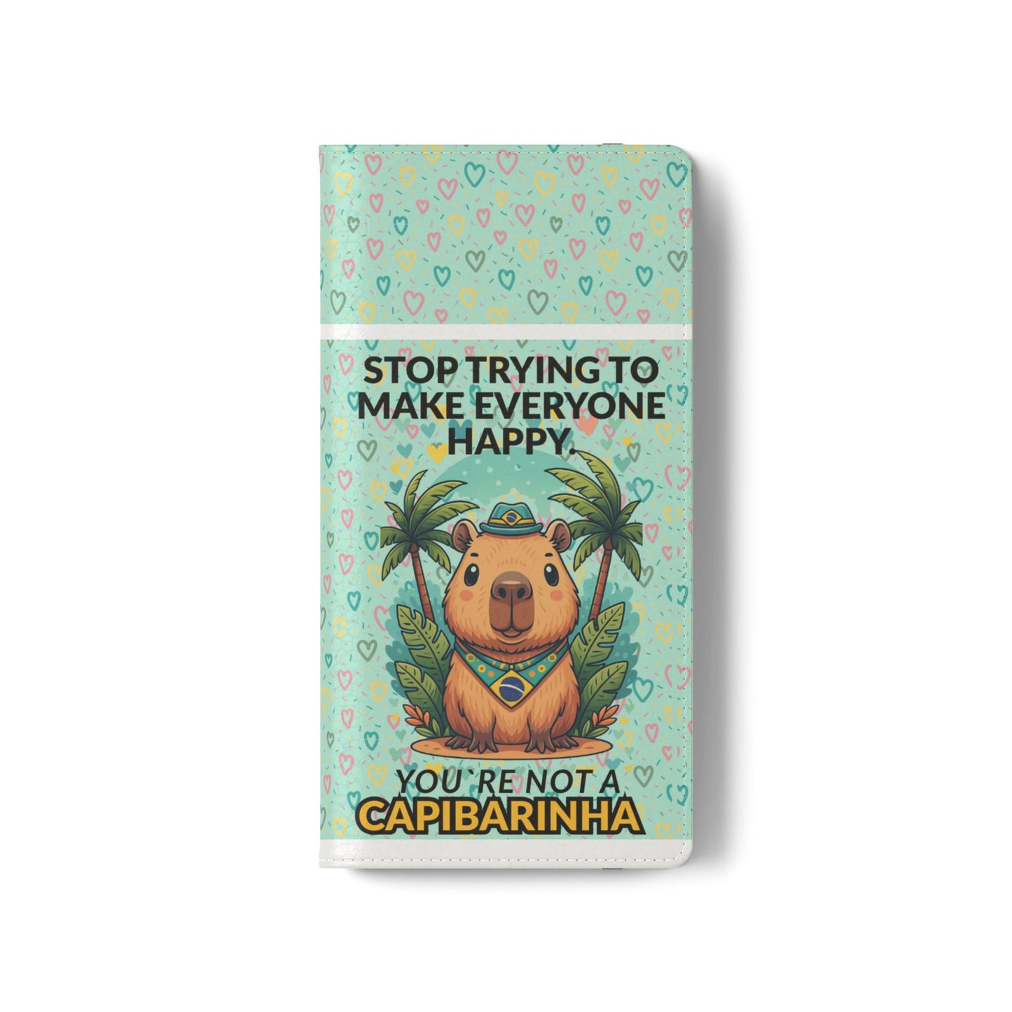 Capybara Self-Care Phone Wallet | Funny Quote Case for iPhone & Samsung