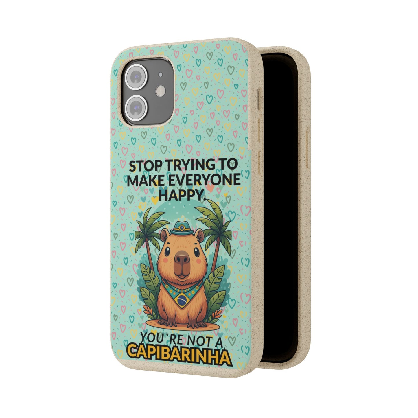 Eco-Friendly Capybara Phone Case | Biodegradable Self-Care Quote Cover for iPhone & Samsung