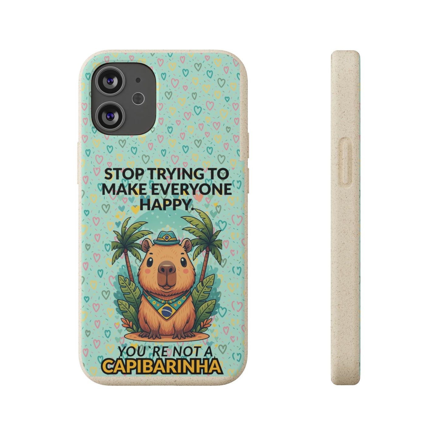 Eco-Friendly Capybara Phone Case | Biodegradable Self-Care Quote Cover for iPhone & Samsung