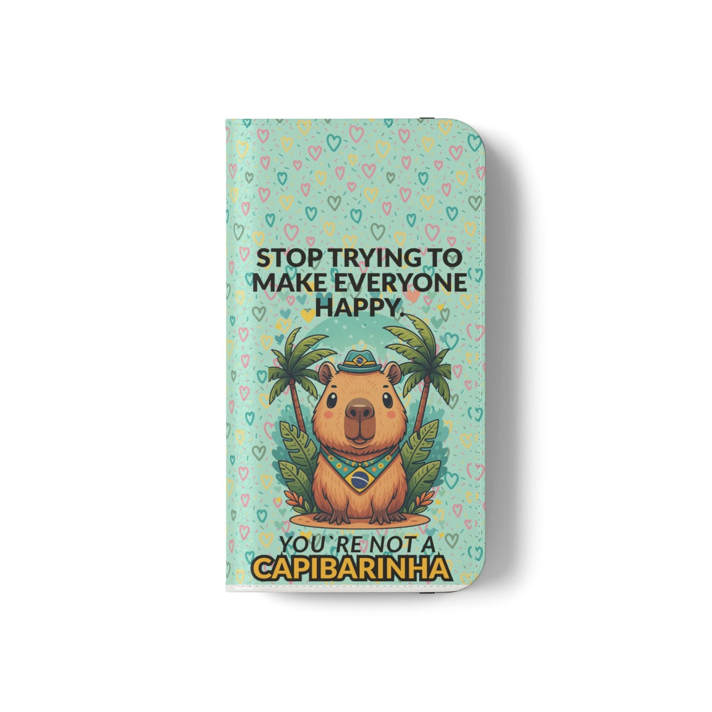 Capybara Self-Care Phone Wallet | Funny Quote Case for iPhone & Samsung
