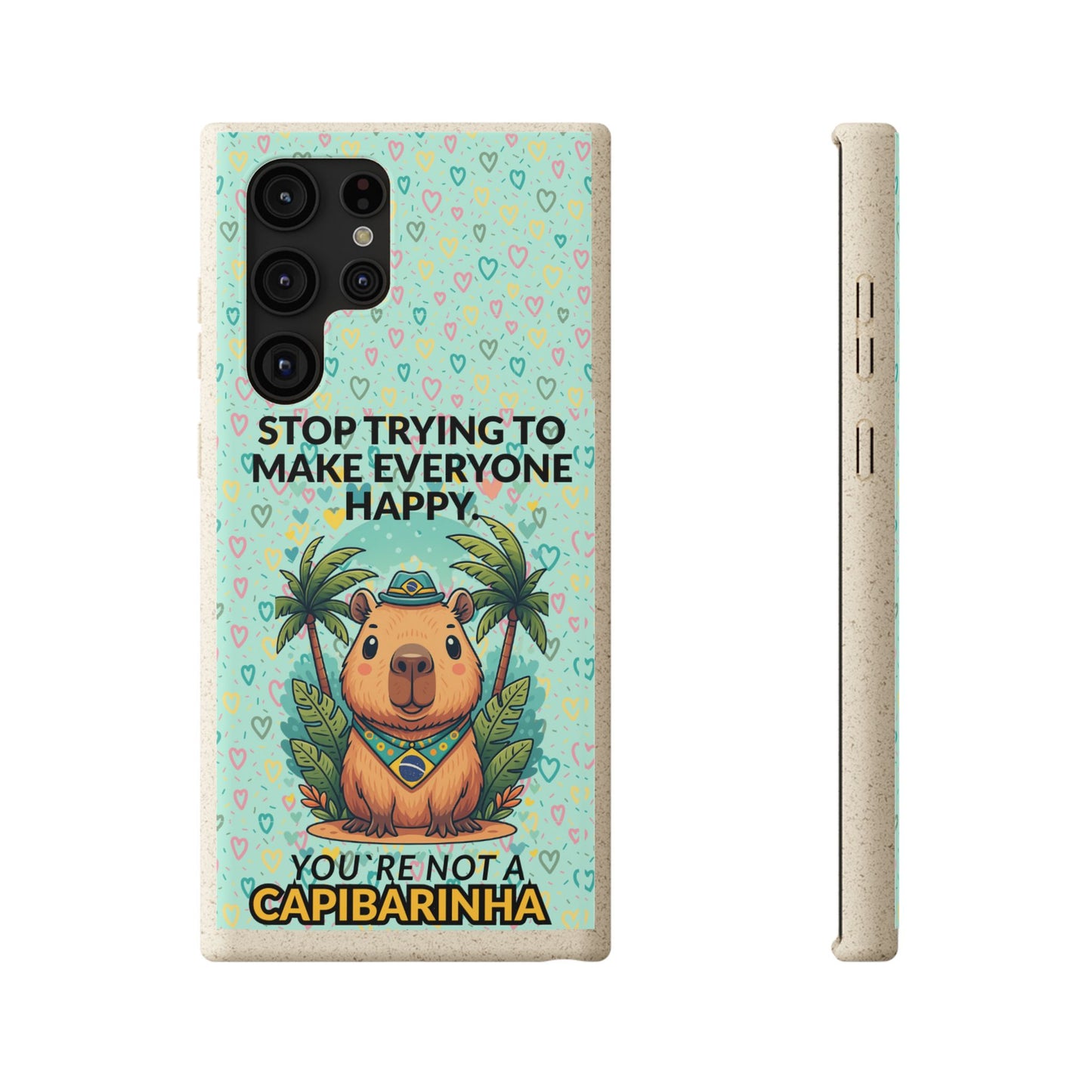 Eco-Friendly Capybara Phone Case | Biodegradable Self-Care Quote Cover for iPhone & Samsung
