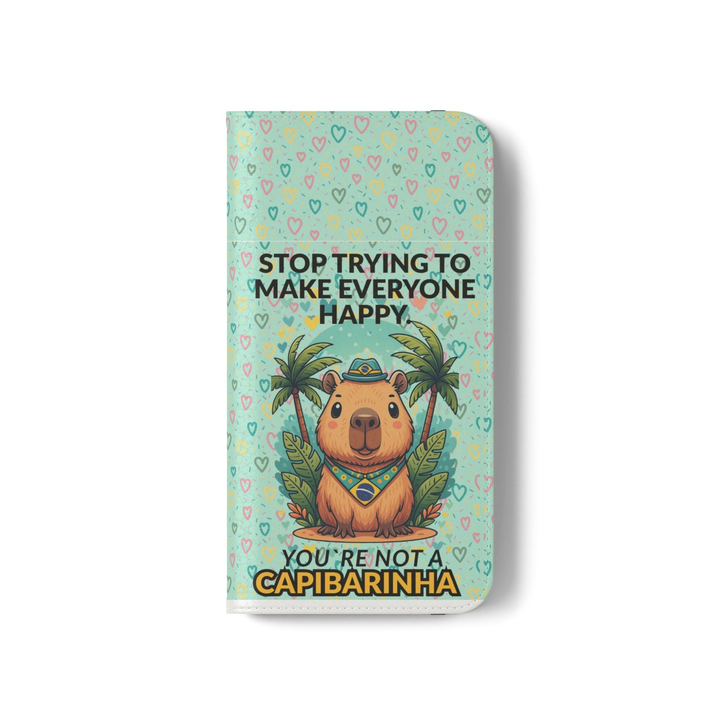 Capybara Self-Care Phone Wallet | Funny Quote Case for iPhone & Samsung