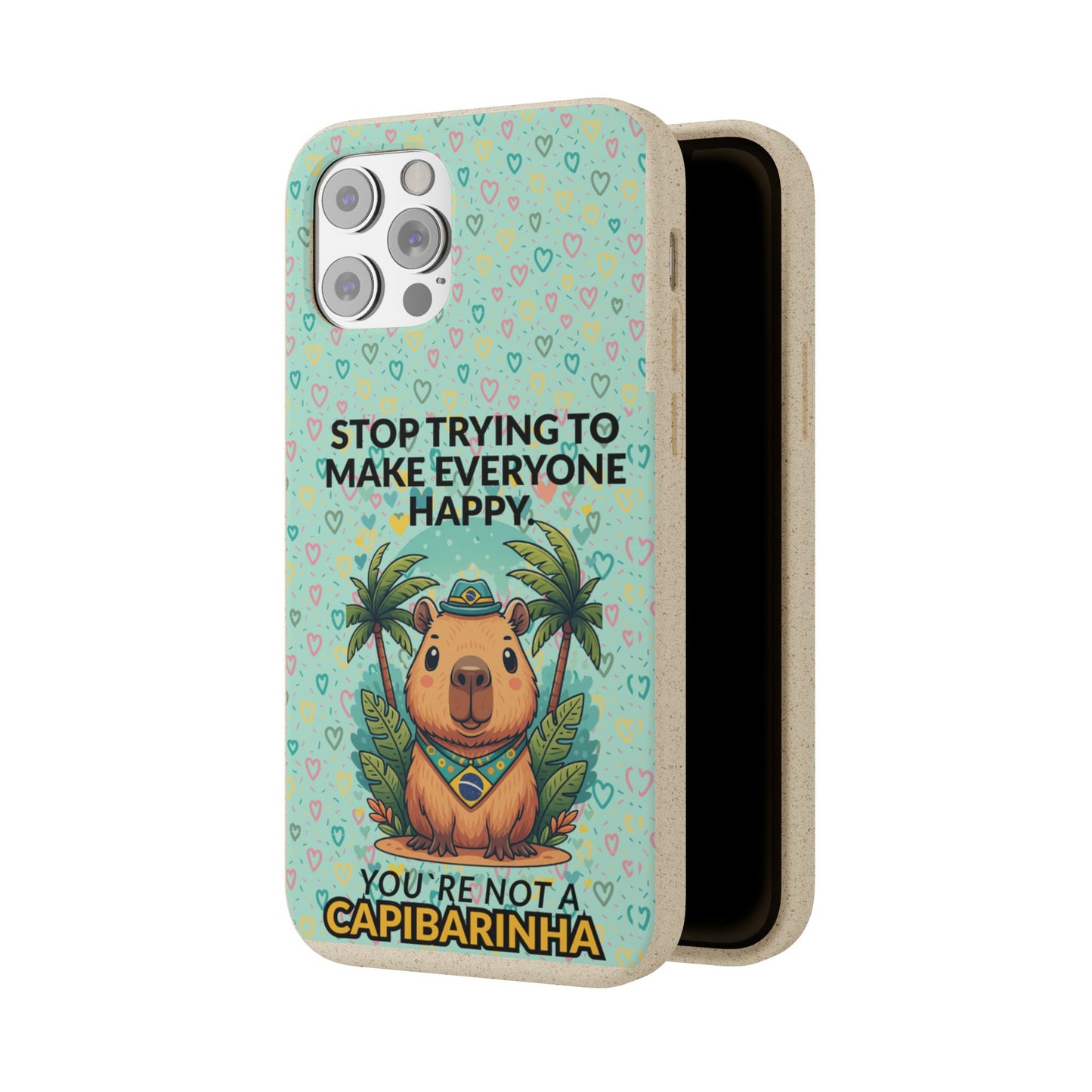 Eco-Friendly Capybara Phone Case | Biodegradable Self-Care Quote Cover for iPhone & Samsung