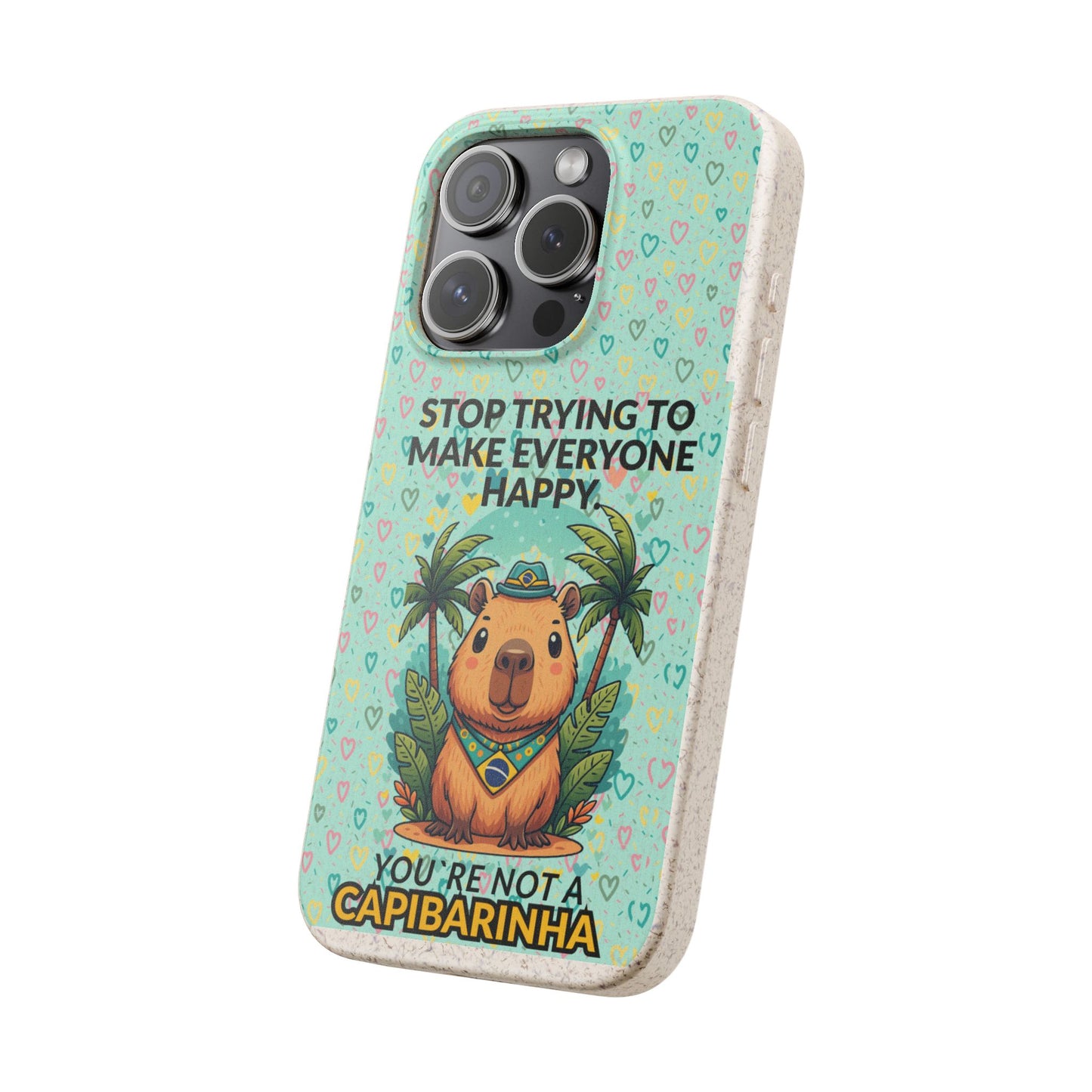 Eco-Friendly Capybara Phone Case | Biodegradable Self-Care Quote Cover for iPhone & Samsung