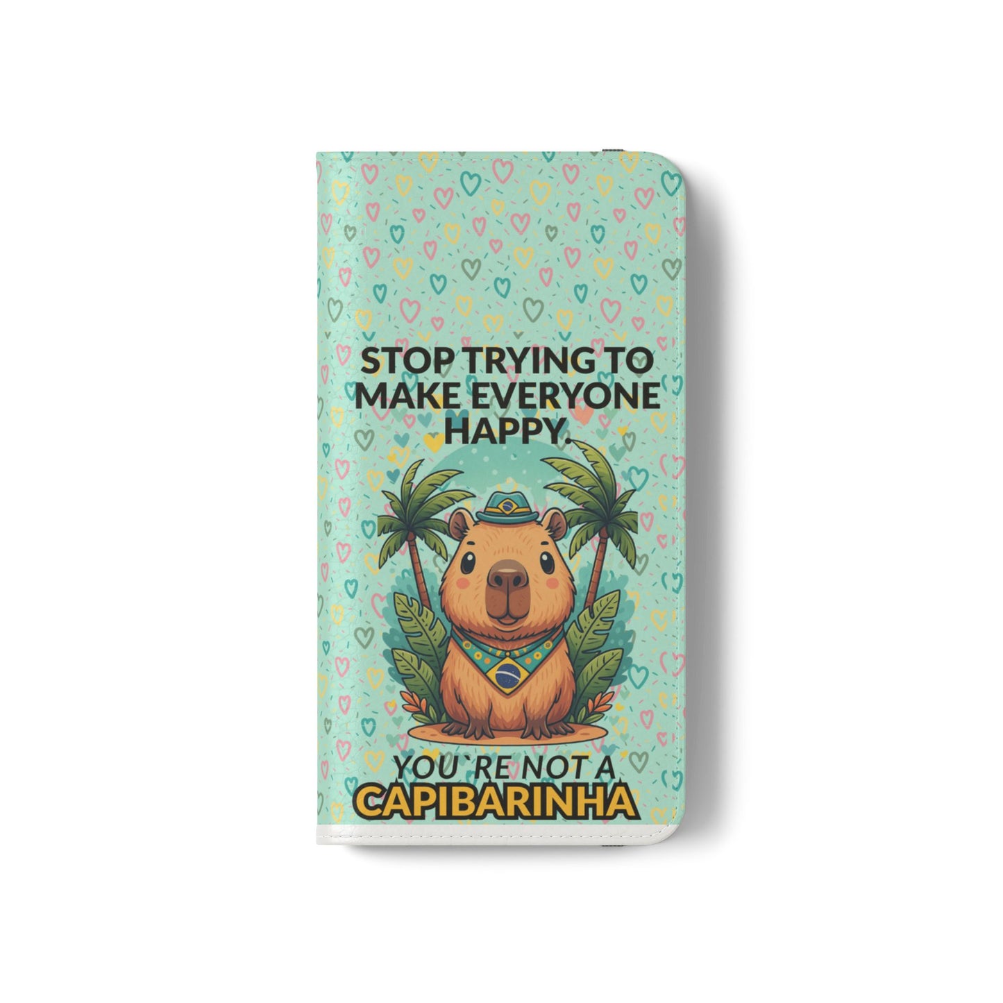 Capybara Self-Care Phone Wallet | Funny Quote Case for iPhone & Samsung