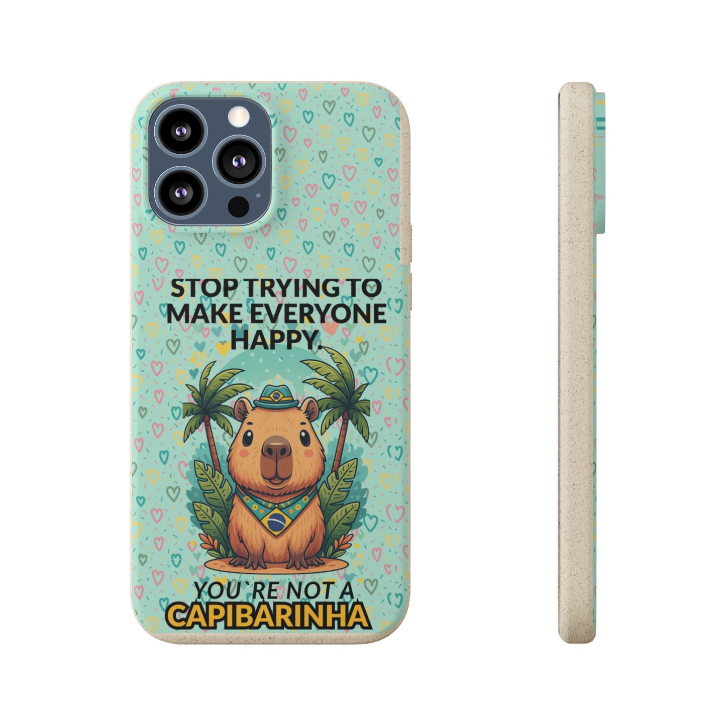Eco-Friendly Capybara Phone Case | Biodegradable Self-Care Quote Cover for iPhone & Samsung