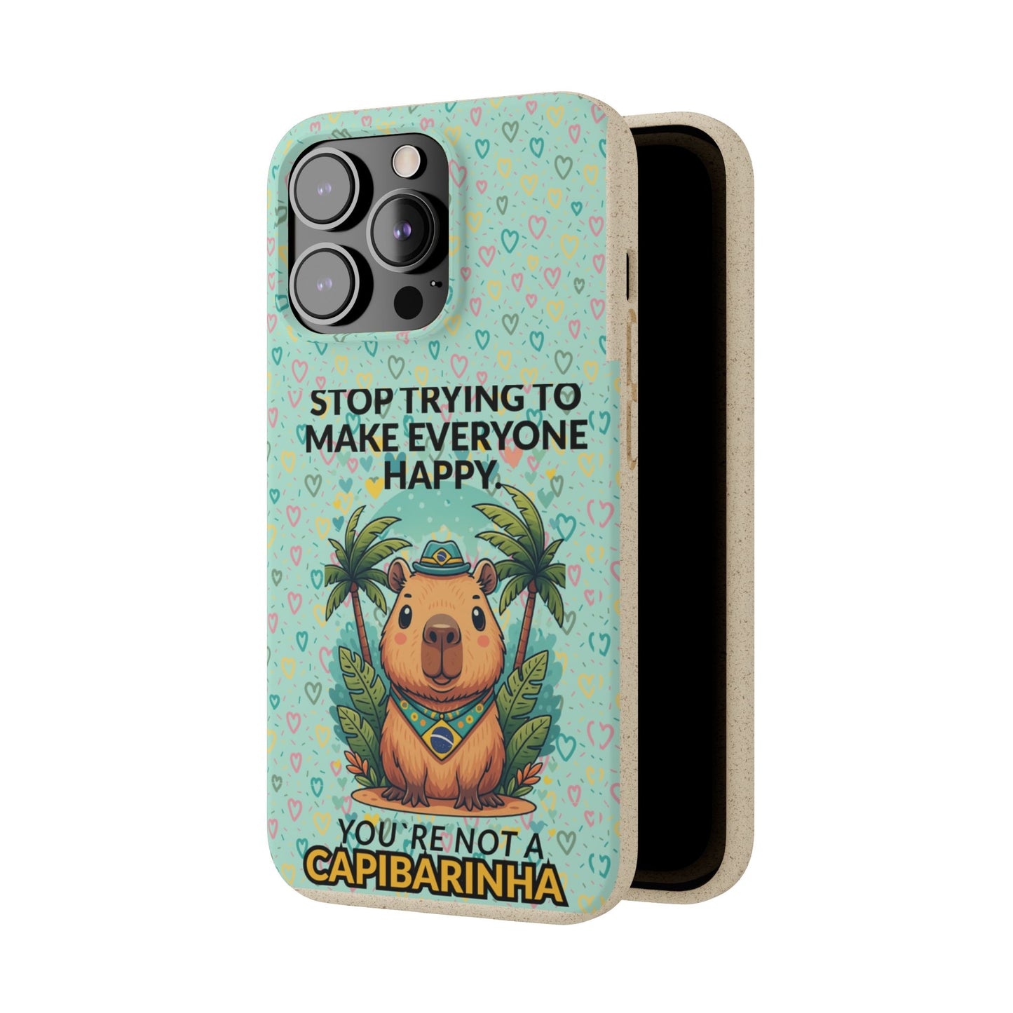 Eco-Friendly Capybara Phone Case | Biodegradable Self-Care Quote Cover for iPhone & Samsung