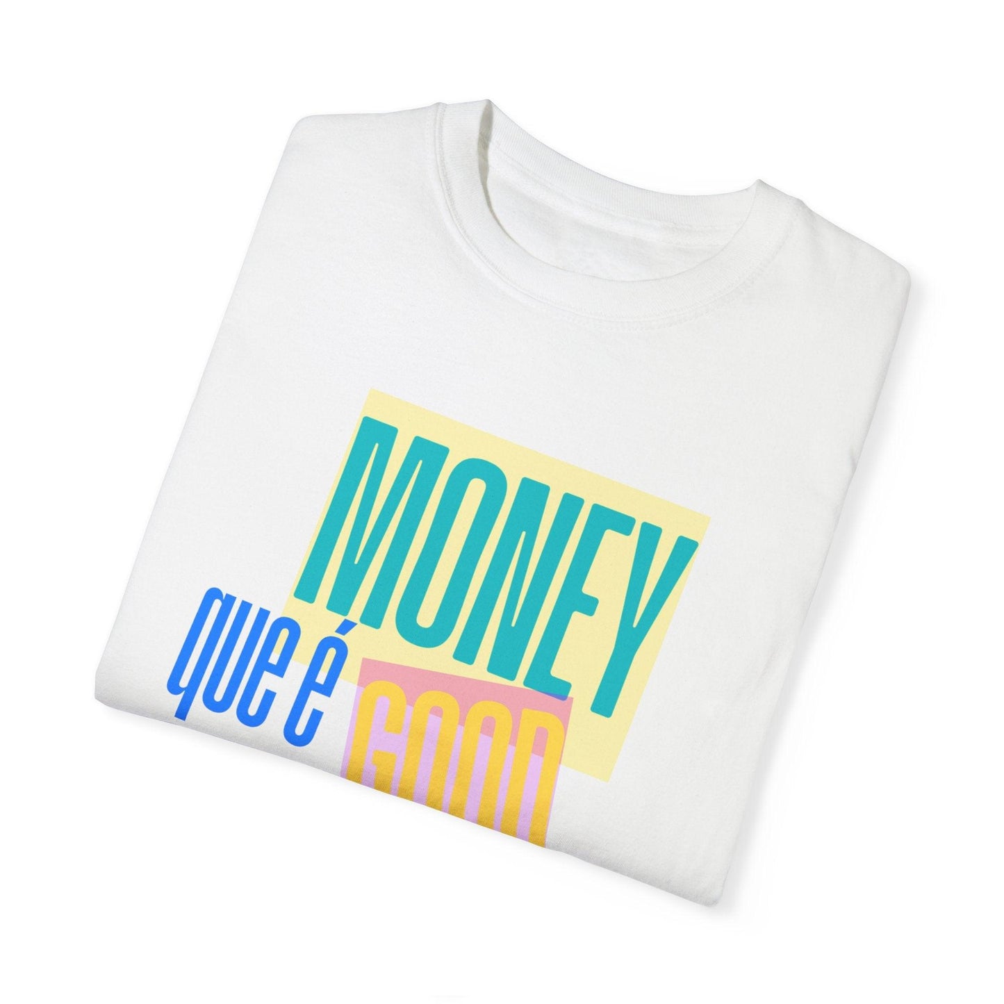 Money Que É Good