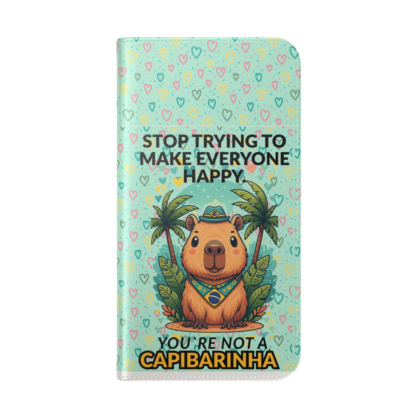 Capybara Self-Care Phone Wallet | Funny Quote Case for iPhone & Samsung