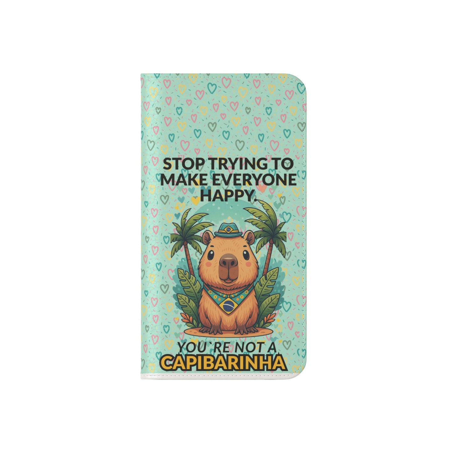 Capybara Self-Care Phone Wallet | Funny Quote Case for iPhone & Samsung