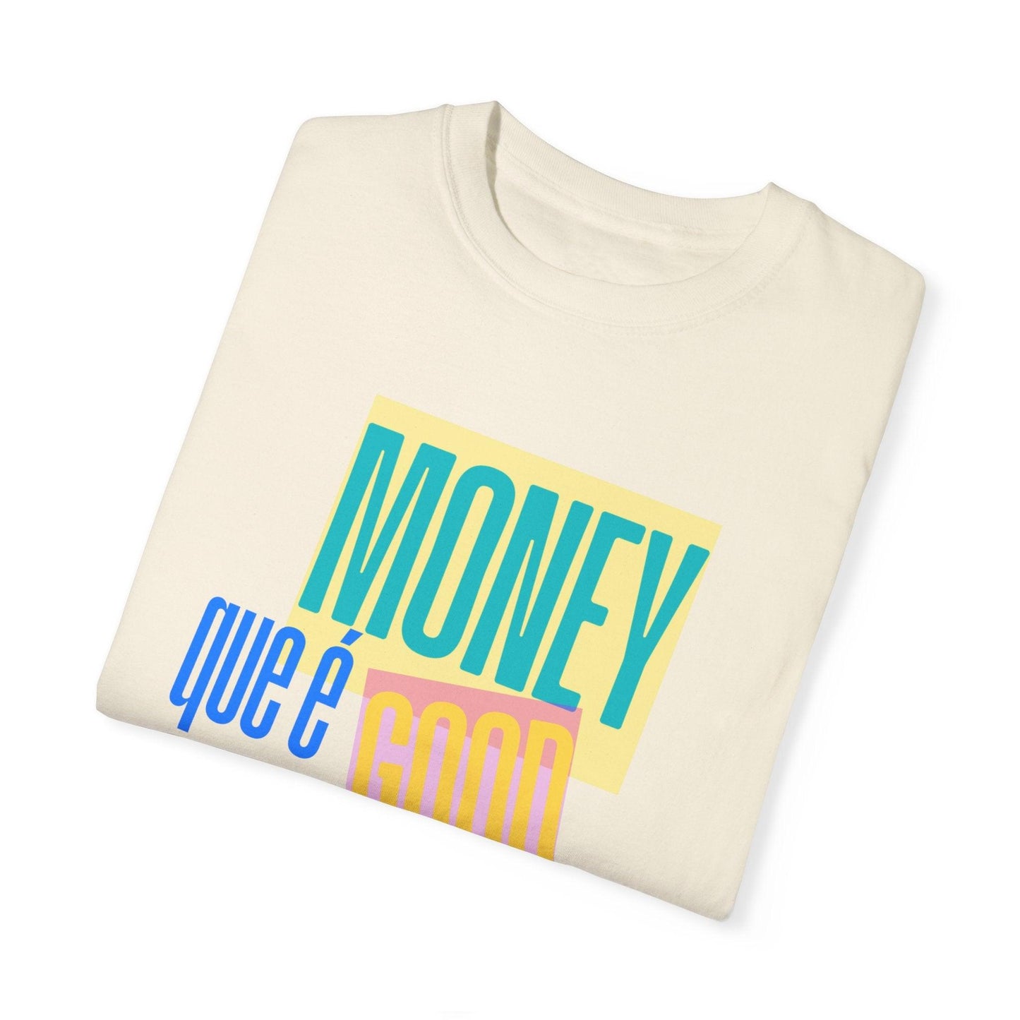 Money Que É Good