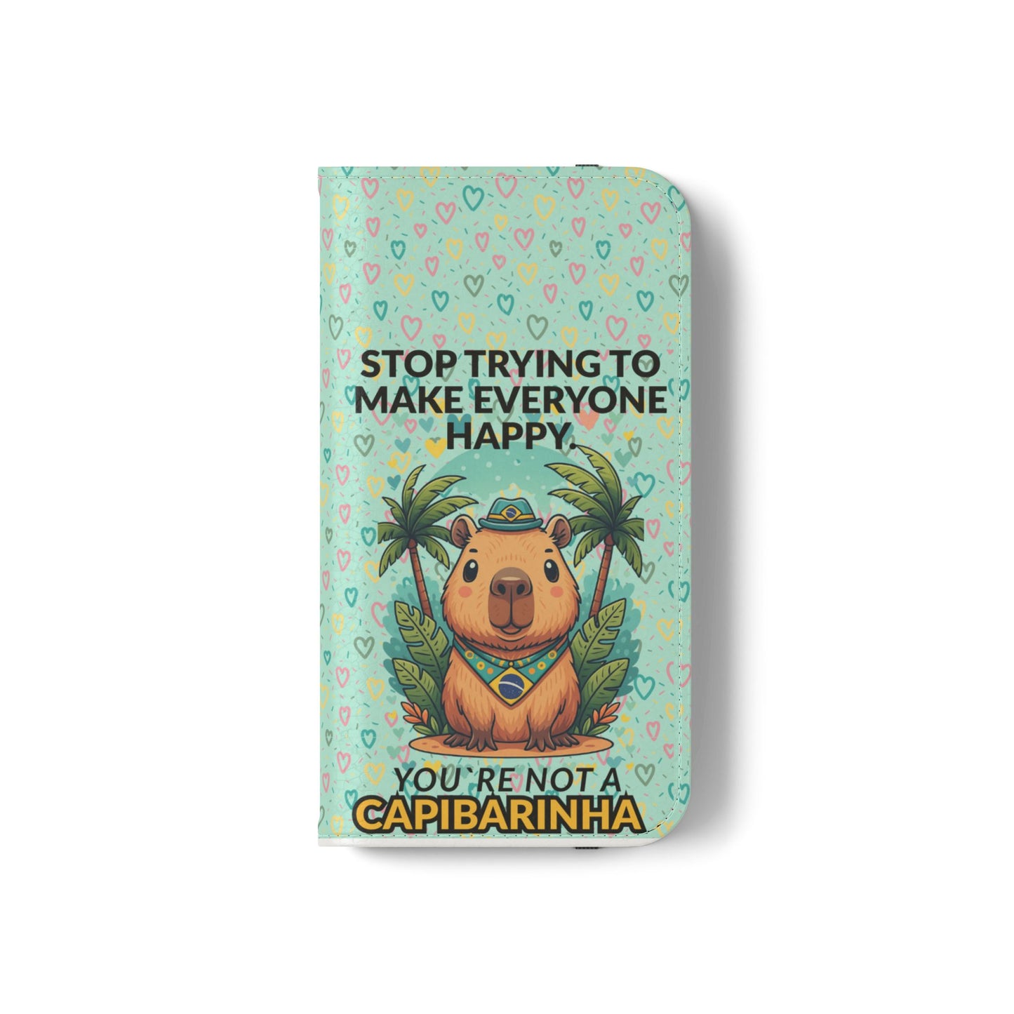 Capybara Self-Care Phone Wallet | Funny Quote Case for iPhone & Samsung